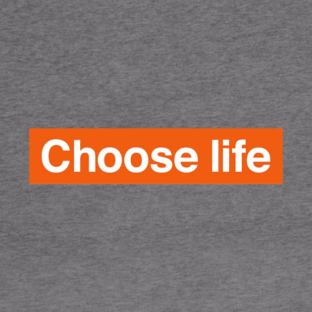 Choose life by Indie Pop